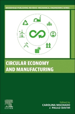 Circular Economy and Manufacturing - 