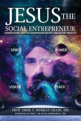 Jesus the Social Entrepreneur - Am Prof Emer L Murray Gillin