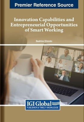 Innovation Capabilities and Entrepreneurial Opportunities of Smart Working - 