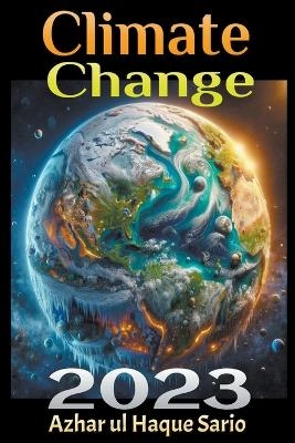 Climate Change - Azhar Ul Haque Sario