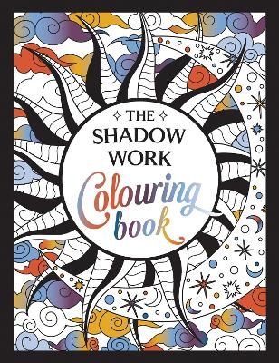 The Shadow Work Colouring Book - Summersdale Publishers