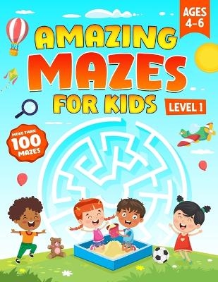 Amazing Mazes for Kids Ages 4-6 - House Books