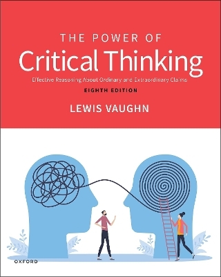 The Power of Critical Thinking - Lewis Vaughn