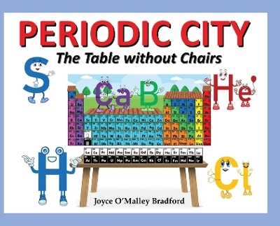 Periodic City, The Table without Chairs - Joyce O'Malley Bradford