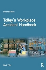 Tolley's Workplace Accident Handbook - Tyler, Mark