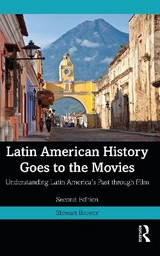 Latin American History Goes to the Movies - Brewer, Stewart