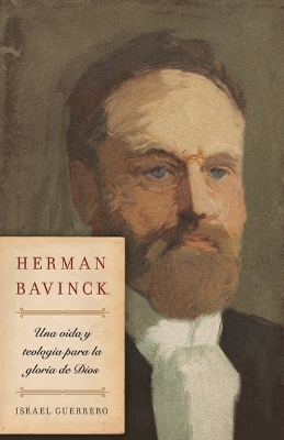 Herman Bavinck (Spanish) - José Guerrero