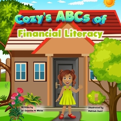 Cozy's ABC's of Financial Literacy - Dr Cozette M White