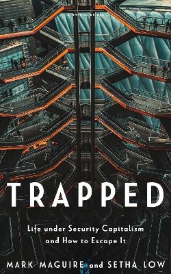 Trapped - Mark Maguire, Setha Low