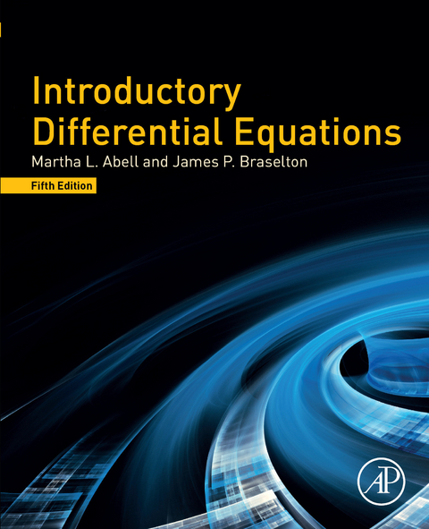 Introductory Differential Equations -  Martha L. Abell,  James P. Braselton