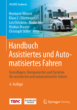 Handbuch Assistiertes und Automatisiertes Fahren - Winner, Hermann; Dietmayer, Klaus C J; Eckstein, Lutz; Jipp, Meike; Maurer, Markus; Stiller, Christoph