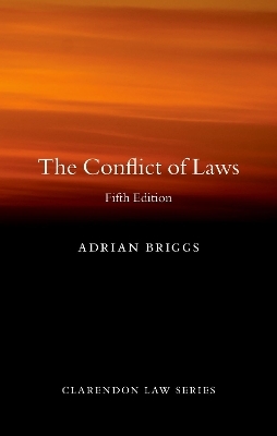 The Conflict of Laws - Adrian Briggs