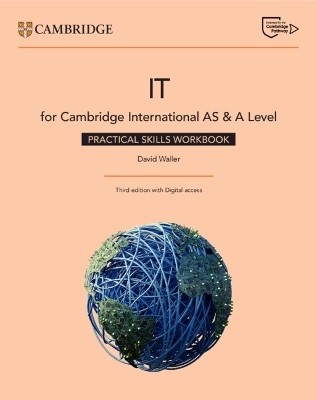 Cambridge International AS & A Level IT Practical Skills Workbook with Digital Access (2 Years) - David Waller