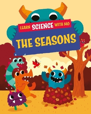 Learn Science with Mo: The Seasons - Paul Mason