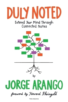 Duly Noted - Jorge Arango