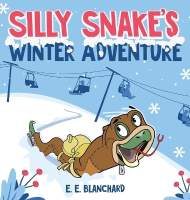 Silly Snake's - E E Blanchard