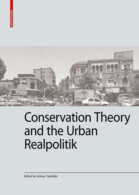 Conservation Theory and the Urban Realpolitik - 