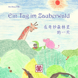 Ein Tag im Zauberwald - Min Zhang