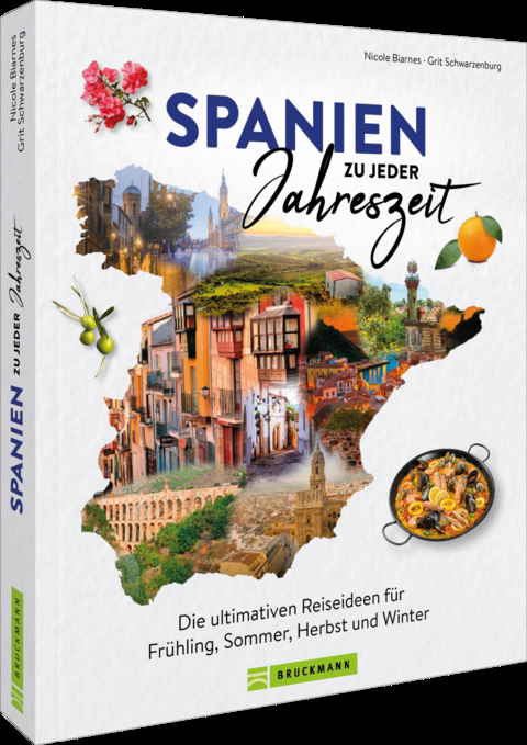 Spanien zu jeder Jahreszeit - Nicole Biarnés, Grit Schwarzenburg