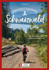 Genussvolle Radtouren Schwarzwald - Uli Weissbrod