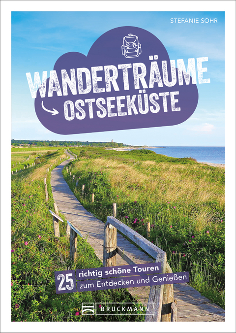 Wanderträume Ostseeküste - Stefanie Sohr