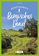 Wander-Geheimtipps Bergisches Land - Udo Haafke