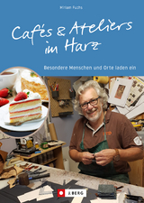 Cafés und Ateliers im Harz - Miriam Saatze