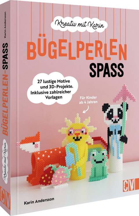 Kreativ mit Karin: Bügelperlen-Spaß - Karin Andersson