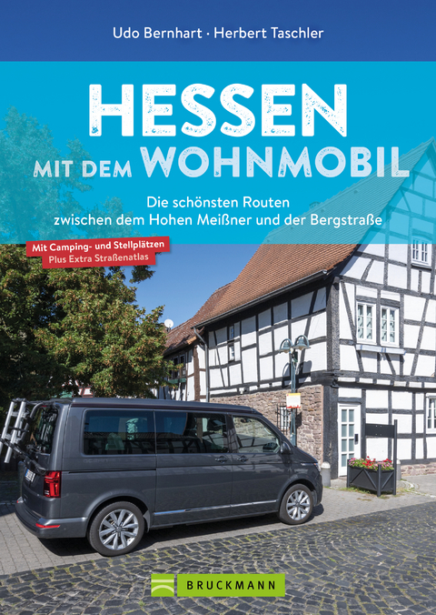 Hessen mit dem Wohnmobil - Udo Bernhart, Herbert Taschler