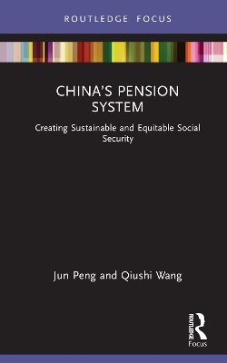 China’s Pension System - Jun Peng, Qiushi Wang