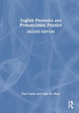 English Phonetics and Pronunciation Practice - Carley, Paul; Mees, Inger M.