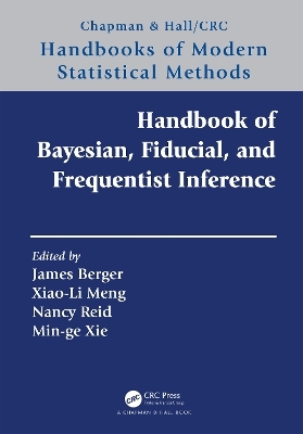 Handbook of Bayesian, Fiducial, and Frequentist Inference - 