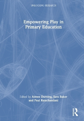 Empowering Play in Primary Education - 