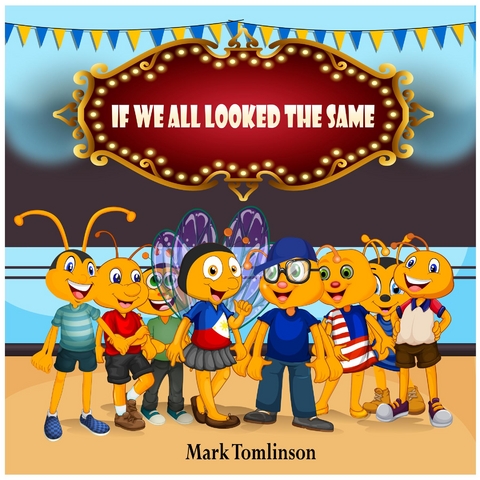 If We All Looked The Same - Mark Tomlinson