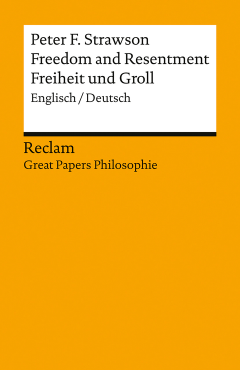 Freedom and resentment / Freiheit und Groll - Peter F. Strawson