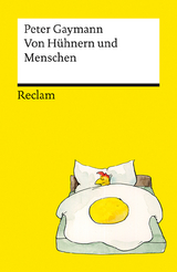 Von Hühnern und Menschen. Cartoons. Die besten Lebensweisheiten der legendären Hühner von Peter Gaymann – Reclams Universal-Bibliothek - Peter Gaymann