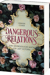 Dangerous Relations - Jennieke Cohen