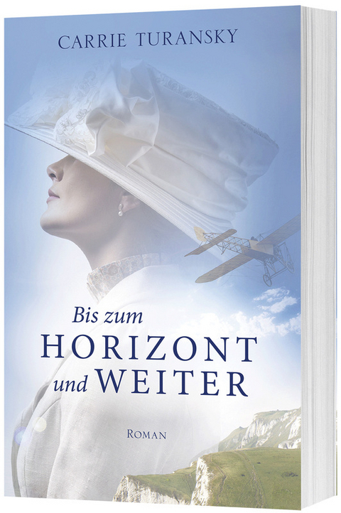 Bis zum Horizont und weiter - Carrie Turansky