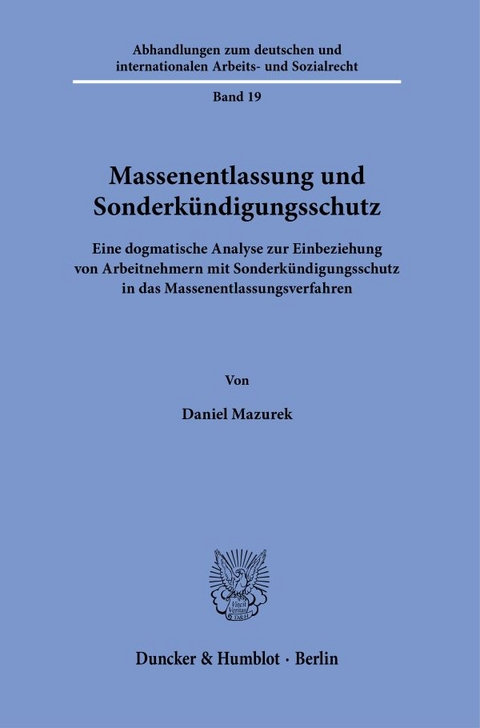 Massenentlassung und Sonderkündigungsschutz. - Daniel Mazurek