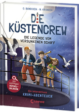 Die Küstencrew (Band 4) - Die Legende vom versunkenen Schiff - Ocke Bandixen