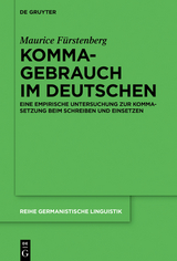 Kommagebrauch im Deutschen - Maurice Fürstenberg