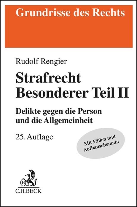 Strafrecht Besonderer Teil II - Rudolf Rengier