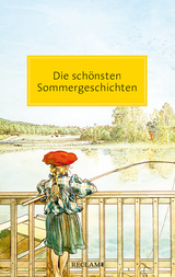 Die schönsten Sommergeschichten