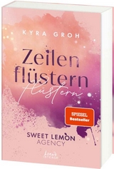 Zeilenflüstern (Sweet Lemon Agency, Band 1) - Kyra Groh