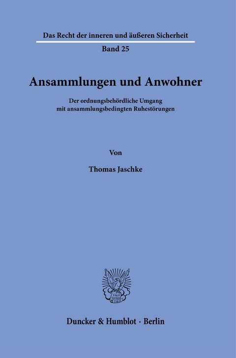 Ansammlungen und Anwohner. - Thomas Jaschke