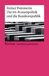 Die NS-Rassenpolitik und die Bundesrepublik - Reiner Pommerin