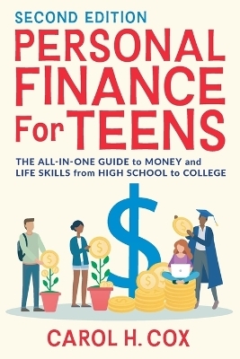 Personal Finance for Teens - Carol H Cox