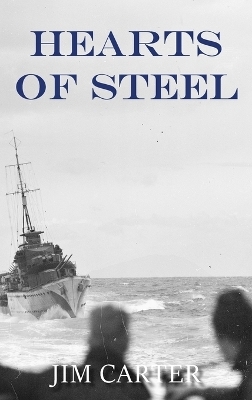 Hearts of Steel - Jim Carter