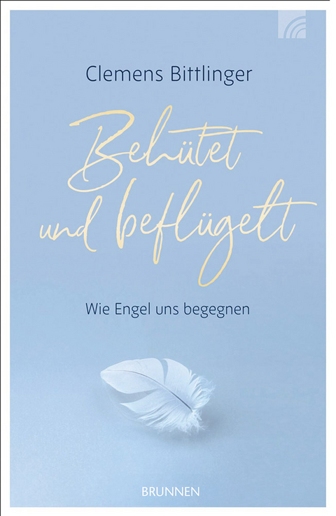 Behütet & beflügelt - Clemens Bittlinger