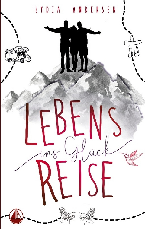 Lebens-Reise ins Glück - Lydia Andersen